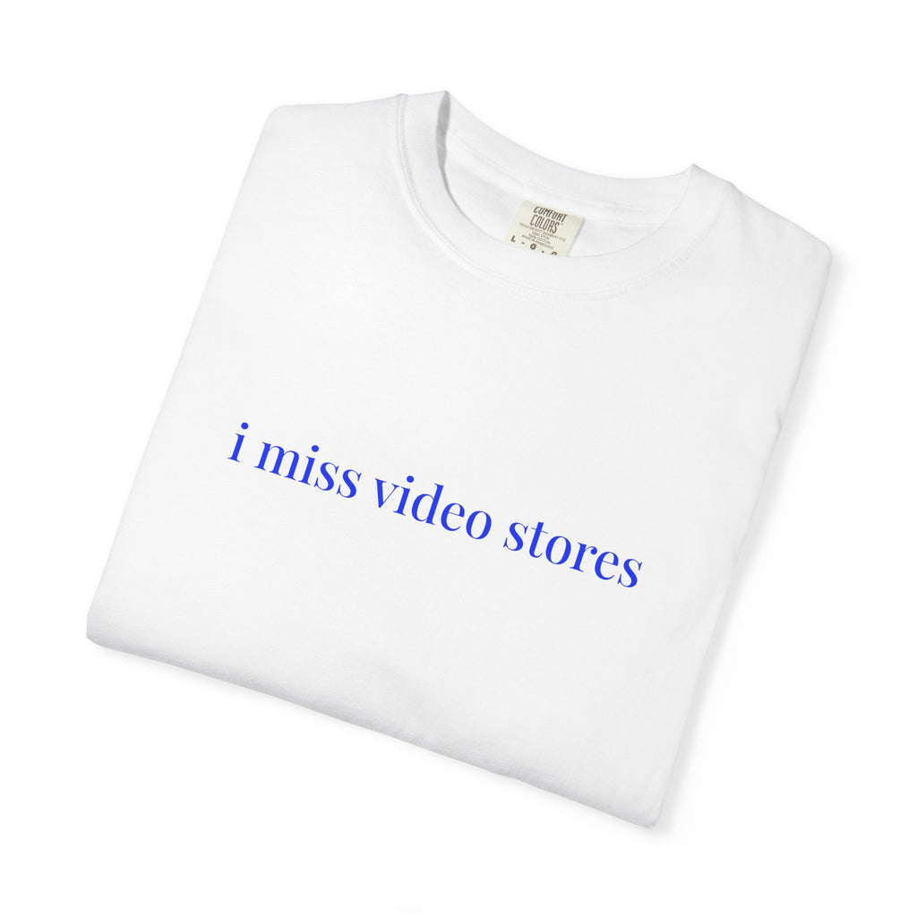 I Miss Video Stores Tee T-Shirt